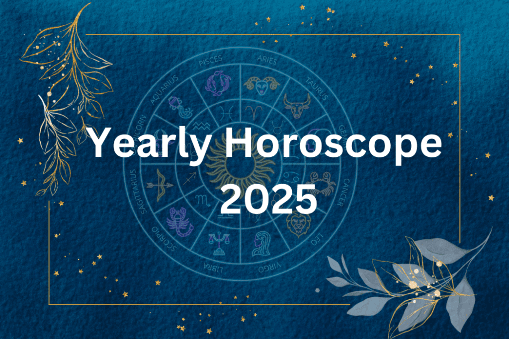 2025 Annual Horoscope