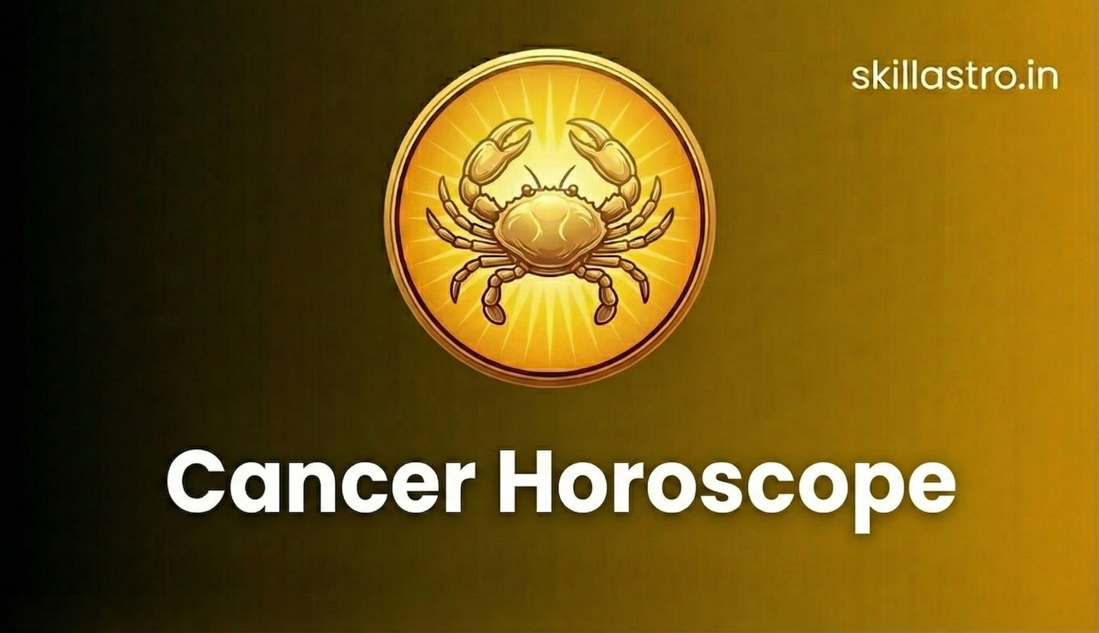 Cancer Horoscope 13 March 2026: Unerring Prediction for Career, Wealth, Love, and Health | Skill Astro
