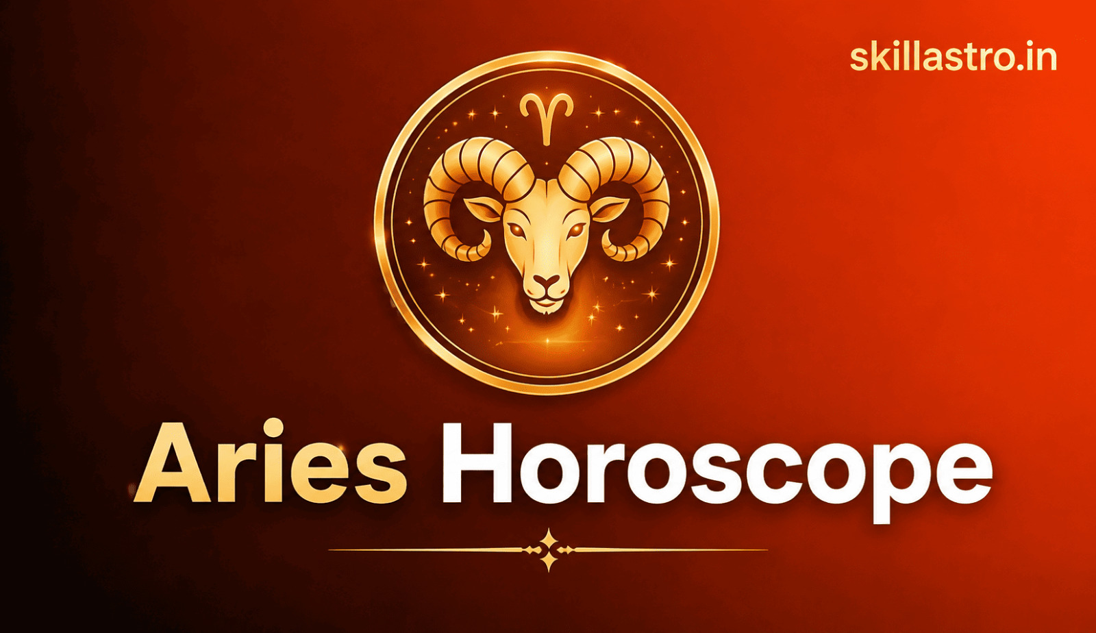 Today's Aries Horoscope 11 August 2026: | Skill Astro